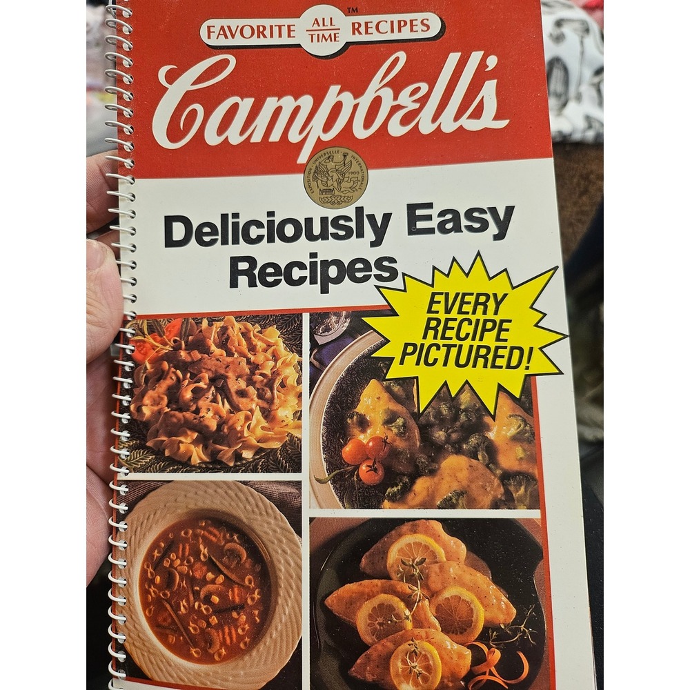Campbells Deliciously Easy Recipes Spiral Cookbook Every Recipe Pictured 00544